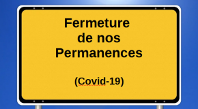 Fermeture de nos permanences à compter du 16 mars (COVID-19)
