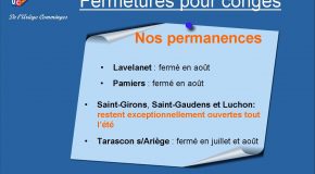 Fermetures pour les congés d’été